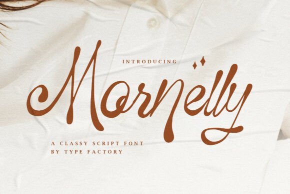 Discover Mornelly: A Modern Script Typeface for Editorial Design