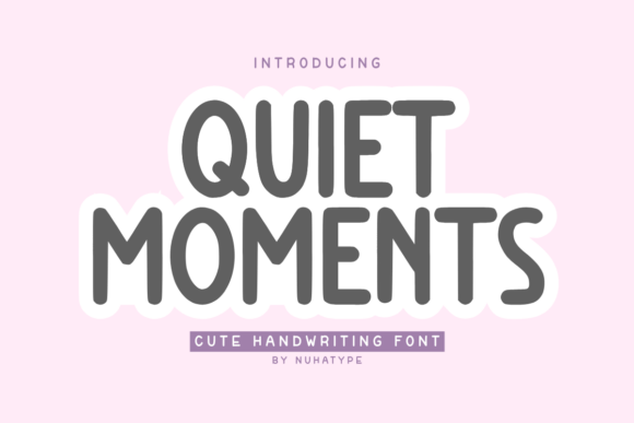 Quiet Moments: A Handwritten Font for Web Design