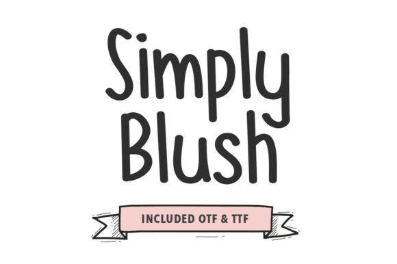 Simply Blush: A Font for Graceful Campaign Visuals
